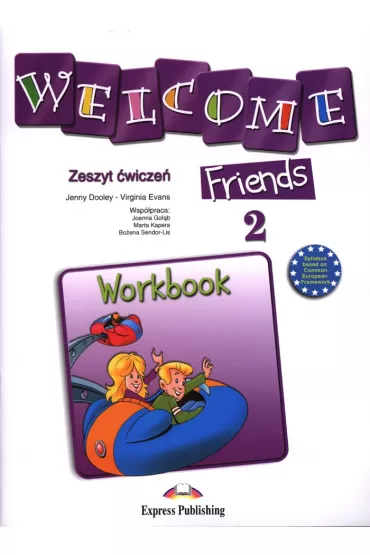 Welcome Friends 2. Zeszyt �wicze� - Jenny Dooley, Virginia Evans