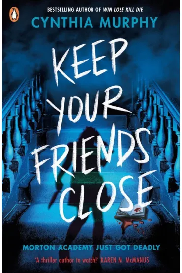 Keep Your Friends Close - Cynthia Murphy