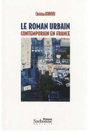 Roman urbain contemporain en France - Christina  Horvath