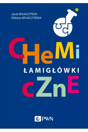 Chemiczne �amig��wki - El�bieta  Wojaczy�ska, Jacek  Wojaczy�ski