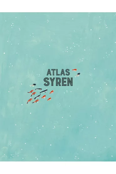 Atlas syren. Wodny lud z rnych stron wiata - Anna Claybourne