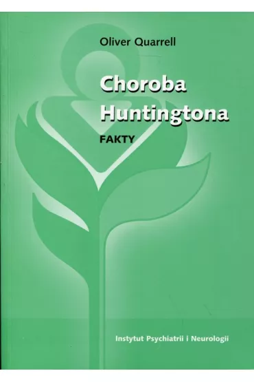 Choroba Huntingtona - Oliver Quarrell