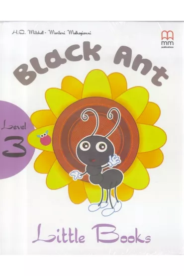 Black ant with audio CD/CD-ROM. Little Books. Level 3 - H. Q. Mitchell, Marileni Malkogianni
