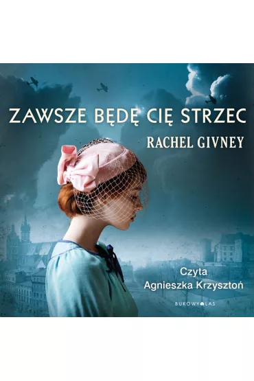Audiobook Zawsze b�d� ci� strzec mp3 - Rachel Givney