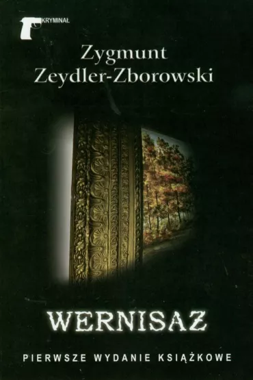 Wernisa� - Zygmunt Zeydler Zborowski