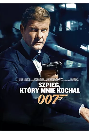 007 James Bond: Szpieg, ktry mnie kocha - Lewis Gilbert