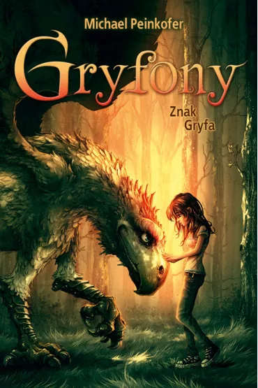 Gryfony. Znak Gryfa - Michael Peinkofer
