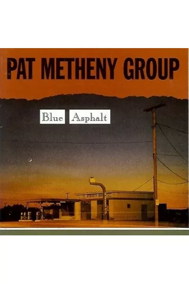 Blue Asphalt (CD) - Pat  Metheny Group