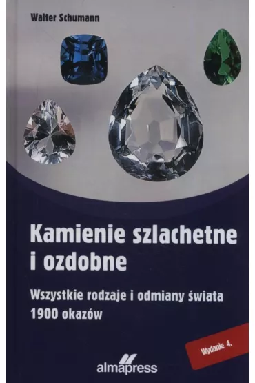Kamienie szlachetne i ozdobne - Walter Schumann