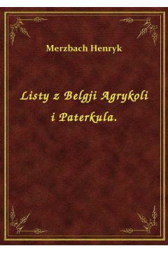 eBook Listy z Belgji Agrykoli i Paterkula. epub