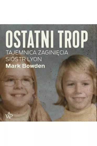 Audiobook Ostatni dom na zapomnianej ulicy mp3 - Mark Bowden