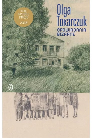 Opowiadania bizarne - Olga Tokarczuk