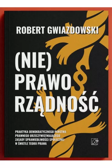 (Nie)Praworz�dno�� - Robert Gwiazdowski