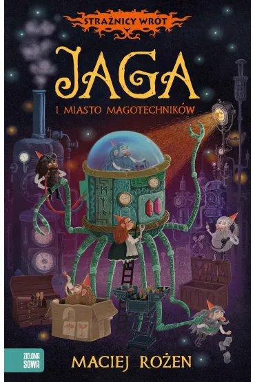 Stra�nicy Wr�t. Jaga i miasto magotechnik�w - Maciej  Ro�en