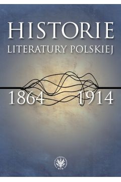 eBook Historie literatury polskiej 1864-1914 pdf