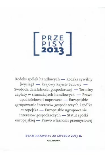 Przepisy 2013 Prawo Gospodarcze I Handlowe - Agnieszka Kaszok