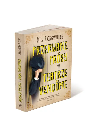 Przerwane pr�by w Teatrze Vendome. Verlaque i Bonnet na tropie. Tom 10 - Mary Lou Longworth