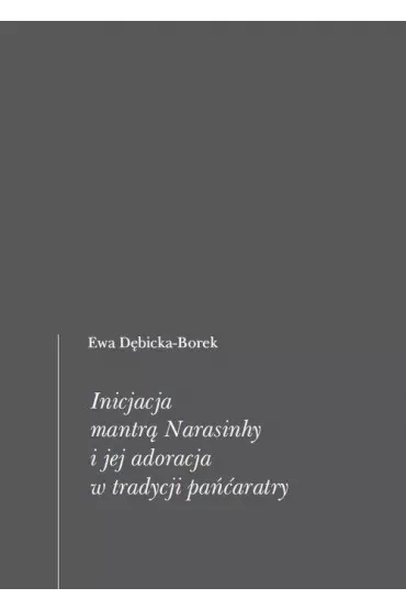 Inicjacja mantr� Narasinhy i jej adoracja.. - Ewa  D�bicka-Borek