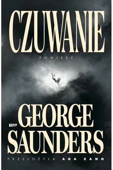 Czuwanie - George Saunders
