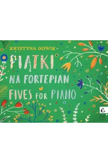 Pi�tki na fortepian - Krystyna  Gowik