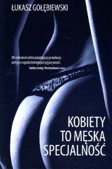 Kobiety to m�ska specjalno�� (OT) * * - �ukasz Go��biewski