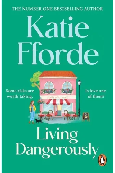 Living Dangerously - Katie Fforde