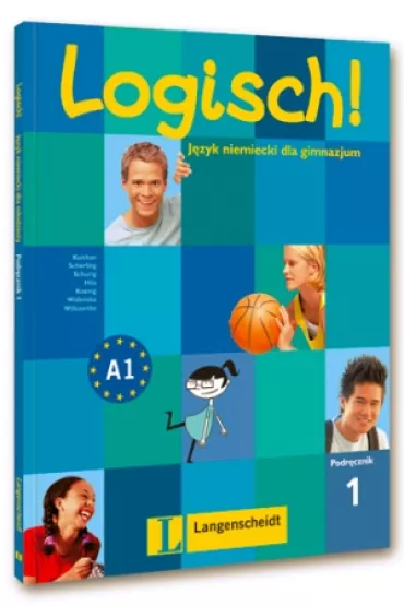 Logisch! A1. Podr�cznik + CD - Anna Hila, Cordula Schurig, Theo Scherling, Ute Koithan