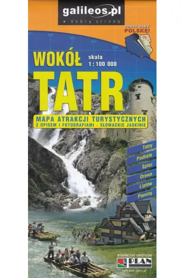 Mapa atrakcji turystycznych Wok� Tatr 1:100 000