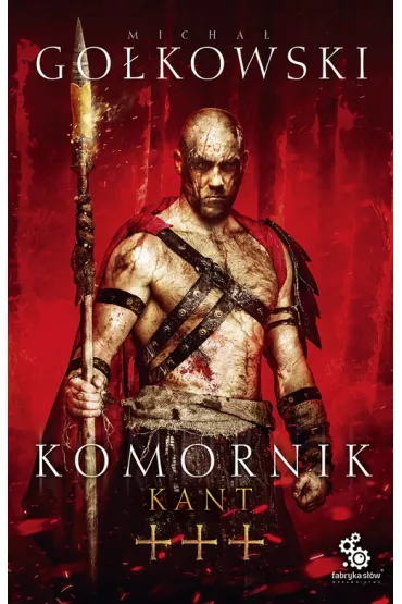 Kant. Komornik. Tom 3 - Micha� Go�kowski