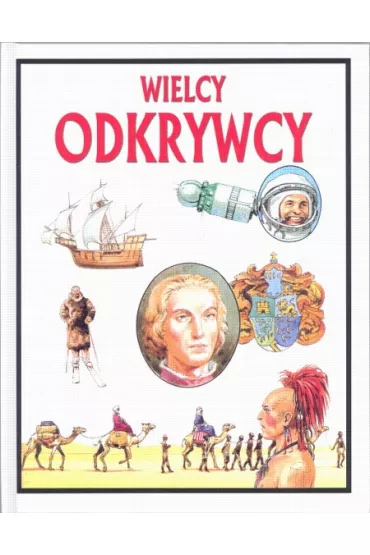 Wielcy odkrywcy - Reid Struan, Felicity Everett