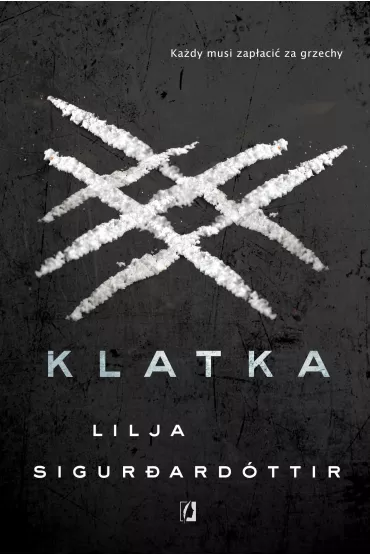 Klatka. Reykjavik Noir. Tom 3 - Lilja Sigurdardttir