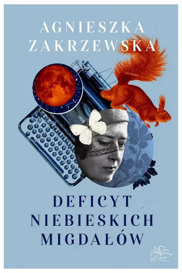 Deficyt niebieskich migdaw - Agnieszka Zakrzewska