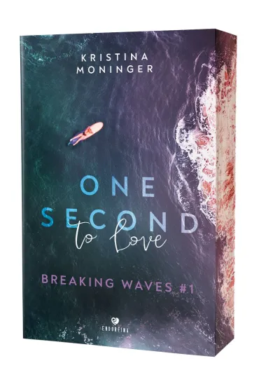 One Second to Love. Breaking Waves. Tom 1 - Kristina Moninger