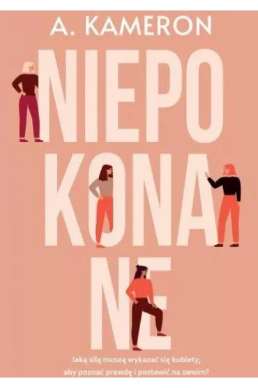 Niepokonane - A. Kameron