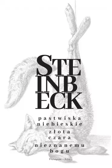 Pastwiska Niebieskie. Zota Czara. Nieznanemu bogu - John Steinbeck