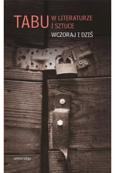 Tabu w literaturze i sztuce Wczoraj i dzi� - Weronika Biegluk-Le�