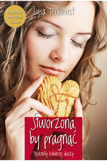 Stworzona by pragn�� - TerKeurst Lysa