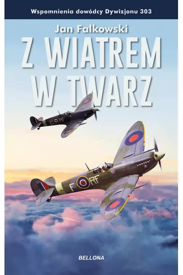 Z wiatrem w twarz - Jan Falkowski