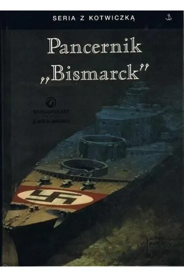 Pancernik "Bismarck" w.5 - Burkard F. von Mullenheim-Rechberg