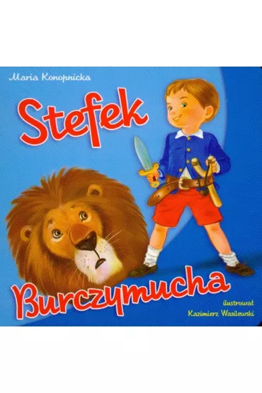 Stefek Burczymucha - Maria Konopnicka