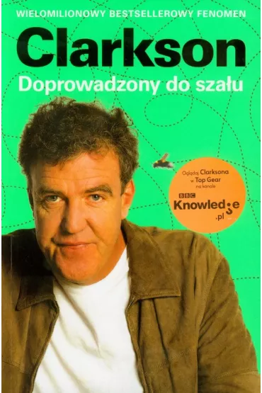 Doprowadzony do sza�u - Jeremy Clarkson