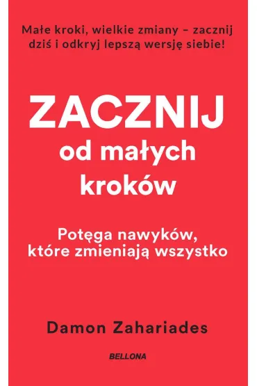 Zacznij od ma�ych krok�w (wydanie pocketowe) - Damon  Zahariades