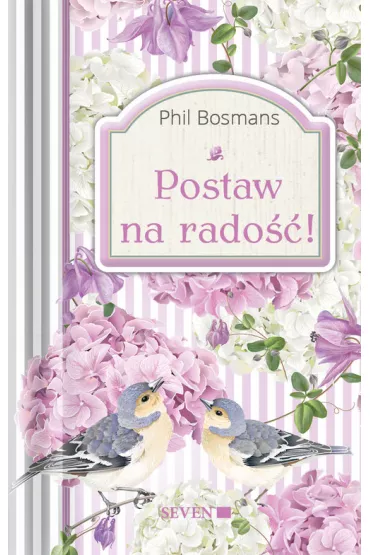 Postaw na rado�� - Phil Bosmans