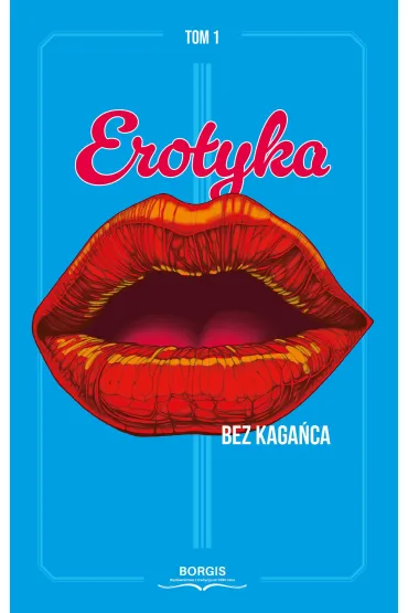 Erotyka bez kaga�ca - Julia Weso�owska, Rados�aw Je�, Aleksandra Sznajder, Dorota Teuerle-Biel, Gabriela Kaptur, Pani Wilkinson