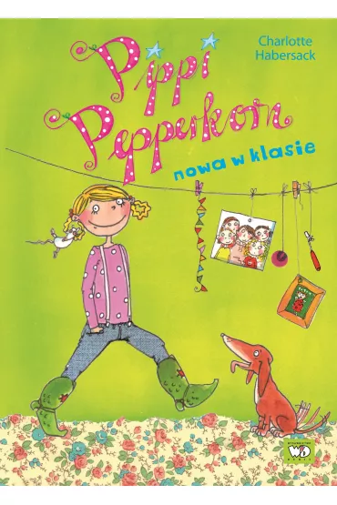 Pippi pepperkorn nowa w klasie - Charlotte Habersack