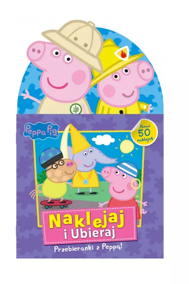 Przebieranki z Pepp�. Naklejaj i ubieraj. �winka Peppa