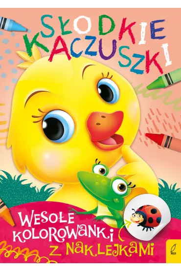 S�odkie kaczuszki. Weso�e kolorowanki z naklejkami