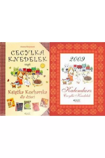 Cecylka Knedelek czyli Ksi��ka Kucharska dla dzieci + Kalendarium Cecylki Knedelek - Joanna Krzy�anek