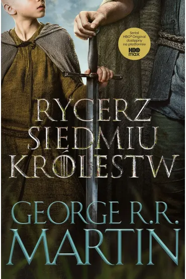 Rycerz Siedmiu Kr�lestw (wydanie serialowe) - George R. R. Martin