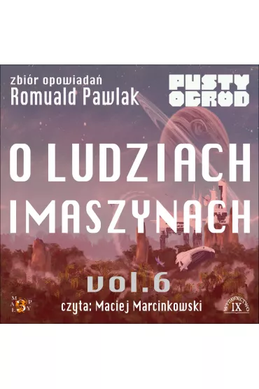 Audiobook O Maszynach i Ludziach mp3 - Romuald Pawlak